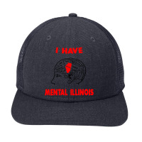 I Have Mental Illinois Snapback Trucker Cap | Artistshot