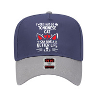 I Work Hard So My Tonkinese Cat Can Have A Better Life Cat T Shirt Adjustable Baseball Cap | Artistshot