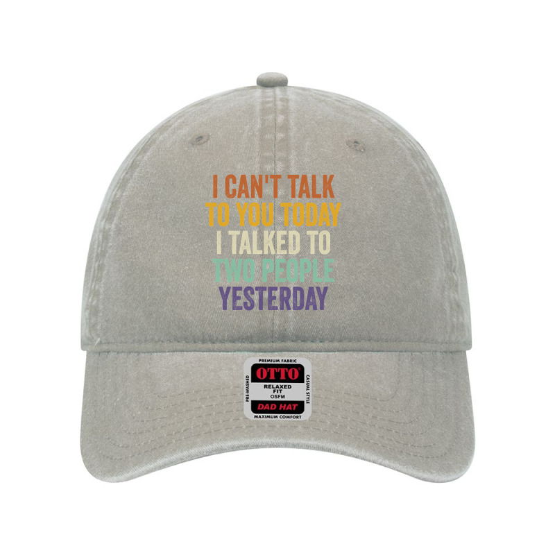 I Can't Talk To You Today I Talked To Two People Yesterday Pullover Ho Dyed Cap by cm-arts | Artistshot