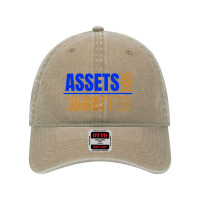 Assets Over Liabilities Dyed Cap | Artistshot