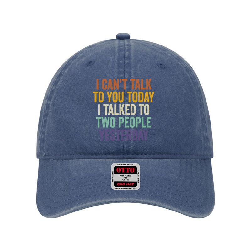 I Can't Talk To You Today I Talked To Two People Yesterday Pullover Ho Dyed Cap by cm-arts | Artistshot