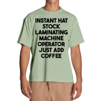 Hat Stock Laminating Machine Operator Just Add Coffee T Shirt Urban Heavy T-shirt | Artistshot