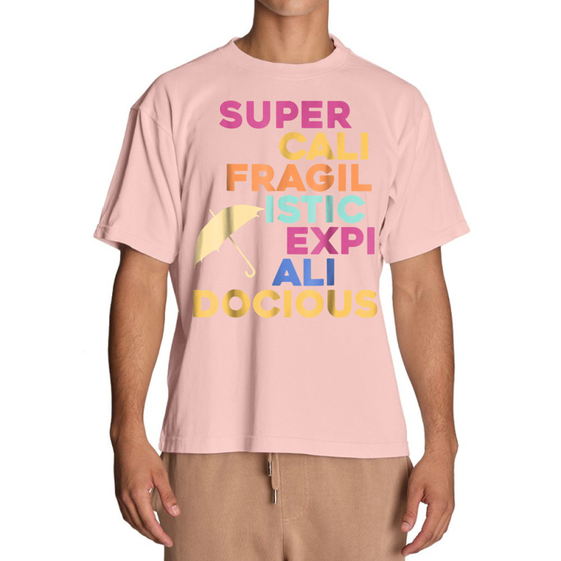 Supercalifragilisticexpialidocious Umbrella Urban Heavy T-shirt by ANDREWAVIS | Artistshot