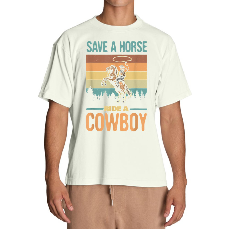 Save A Horse Ride A Cowboy Vintage Cowgirl Southern Western T Shirt Urban Heavy T-shirt | Artistshot