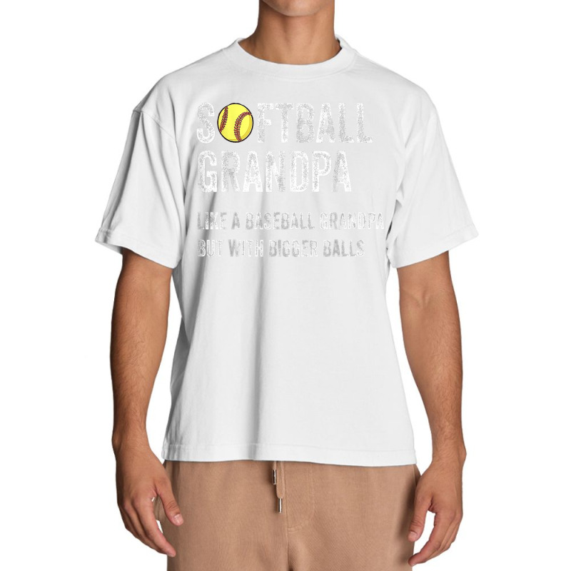 Softball Grandpa Like A Baseball Grandpa With Bigger Balls T Shirt Urban Heavy T-shirt | Artistshot