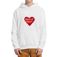 Palliative Care Nurse Gift Nursing Work Of Heart Rn T Shirt Urban Pullover Hoodie | Artistshot