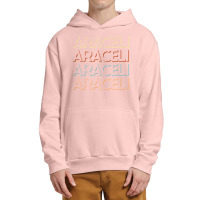 Araceli First Name Tshirt My Personalized Tee Named T Shirt Urban Pullover Hoodie | Artistshot