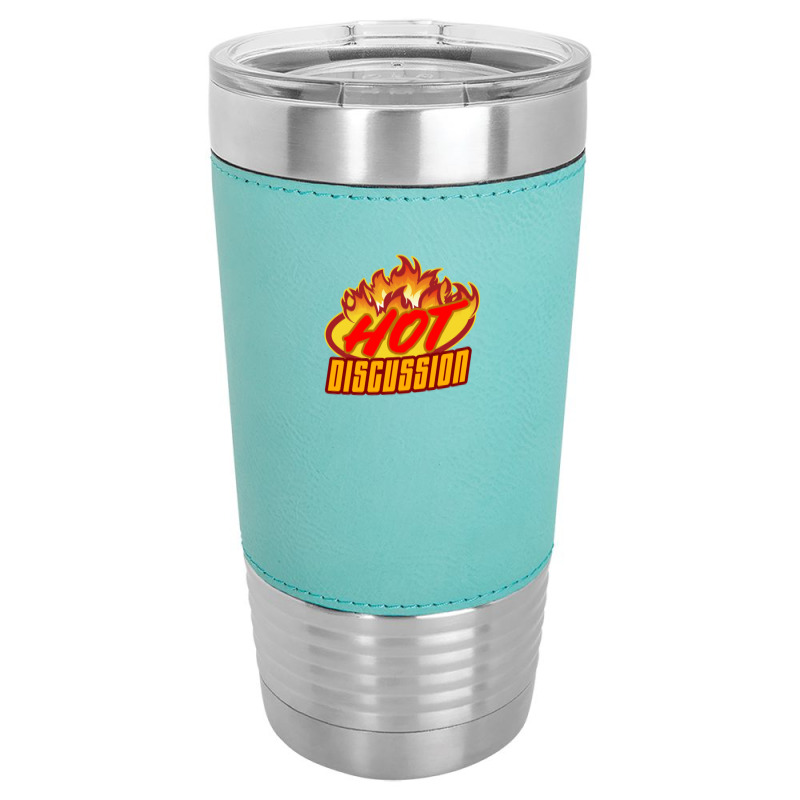 Hot Discussion Leatherette Tumbler | Artistshot