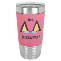 Oh Biscuits Leatherette Tumbler | Artistshot