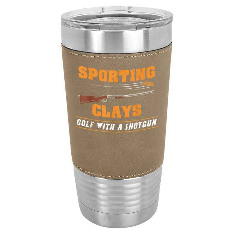 Sporting Clays Golf With A Shotgun Clay Target Shooting Leatherette Tumbler | Artistshot