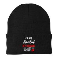 Womens I'm Not Spoiled My Husband Just Loves Me Wife Beanie | Artistshot