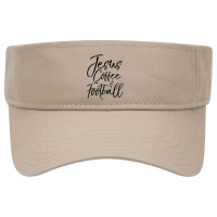 Christian Game Day Quote Jesus Coffee & Football Visor Hat | Artistshot