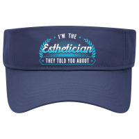 Esthetician Aesthetician Makeup Skin Care Beautician Visor Hat | Artistshot