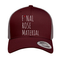 Womens Final Rose Material Funny Valentines For Single V Neck T Shirt Retro Trucker Cap | Artistshot