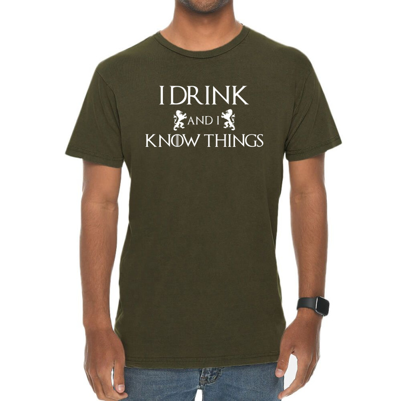 I Drink And I Know Things Vintage T-shirt | Artistshot