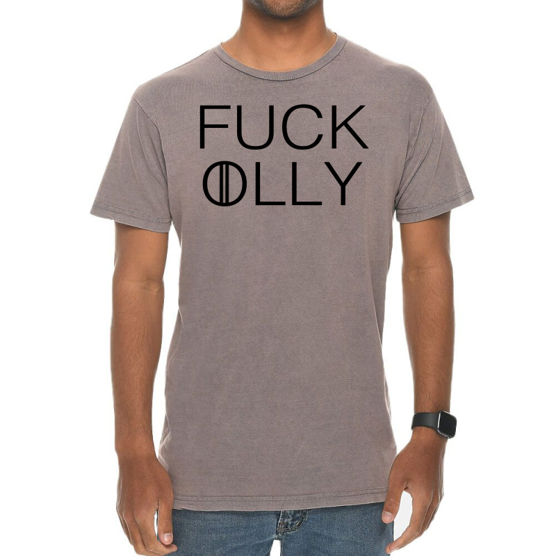F*** Olly Vintage T-shirt | Artistshot