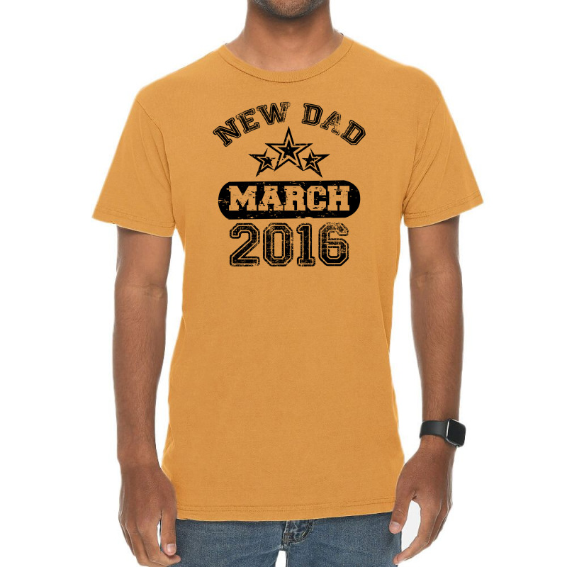 Dad To Be March 2016 Vintage T-shirt | Artistshot