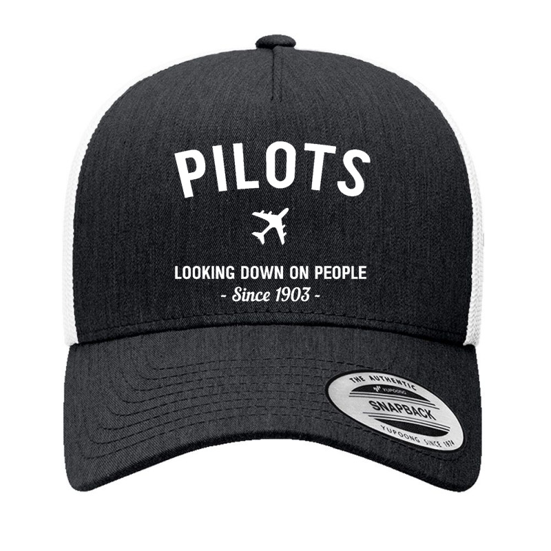 Looking Down On People Since 1903 Yupoong Trucker Cap | Artistshot