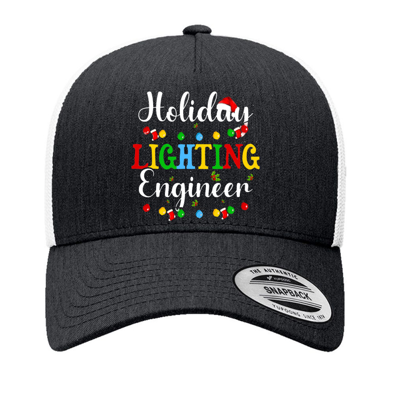 Holiday Lighting Engineer Christmas Light Mens Yupoong Trucker Cap by irhamtsani | Artistshot