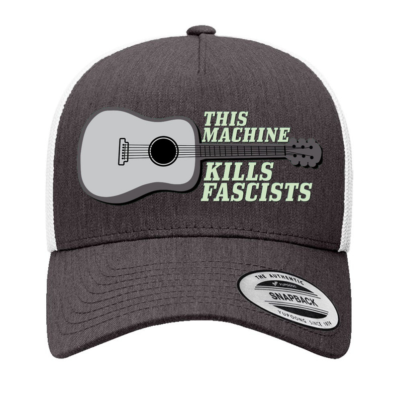 This Machine Kills Fascists Yupoong Trucker Cap | Artistshot