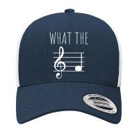 What The F Musical Note T Shirt Yupoong Trucker Cap | Artistshot