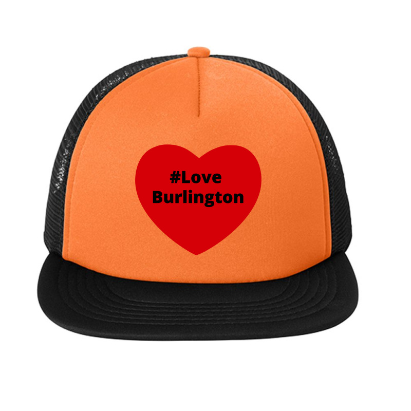 Love Burlington, Hashtag Heart, Love Burlington 2 Foam Snapback Hat | Artistshot