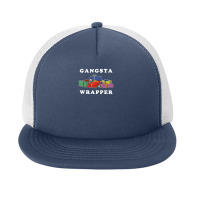 Gangsta Wrapper Foam Snapback Hat | Artistshot