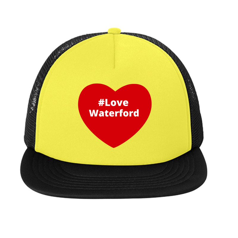 Love Waterford, Hashtag Heart, Love Waterford Foam Snapback Hat | Artistshot