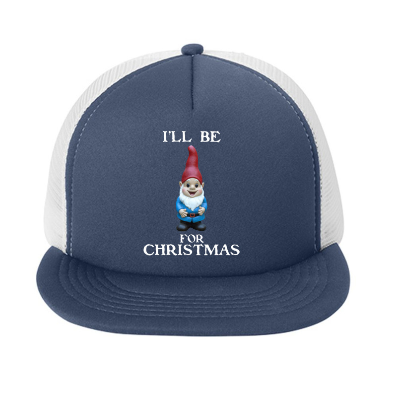 Ill Be Gnome For Christmas Foam Snapback Hat | Artistshot