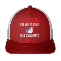 On Strike For The Schools Our Students Deserve Snapback Trucker Cap | Artistshot