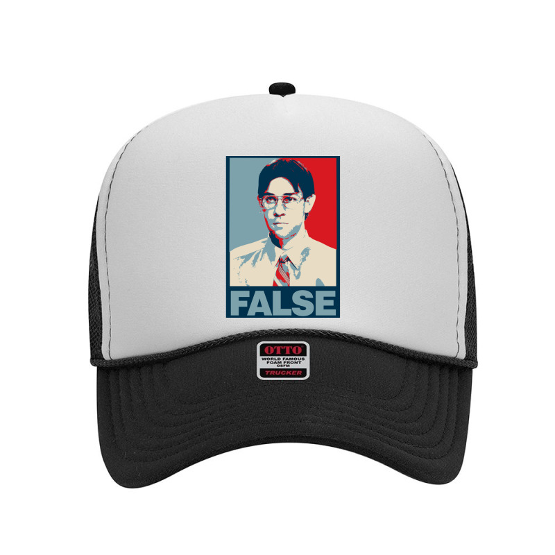 False. Foam Trucker Hat by cm-arts | Artistshot