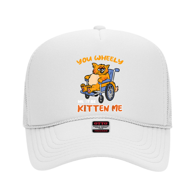 Funny Disabled Handicapped Wheelchair Cat Humor T Shirt Foam Trucker Hat by leiseyxlmorit | Artistshot