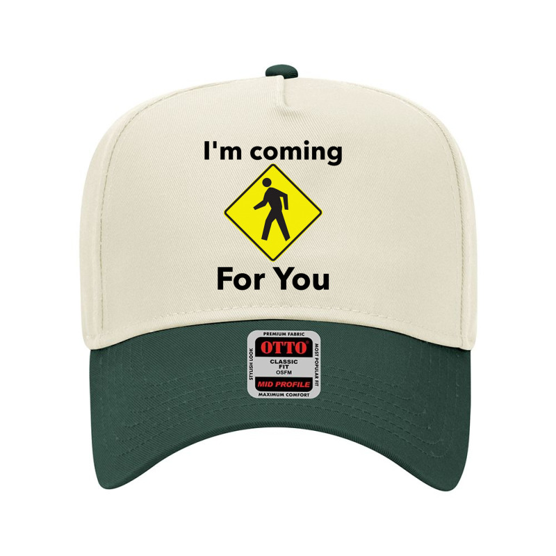 Bad Translation - I_m Coming For You - Traffic Sign Adjustable Baseball Cap | Artistshot