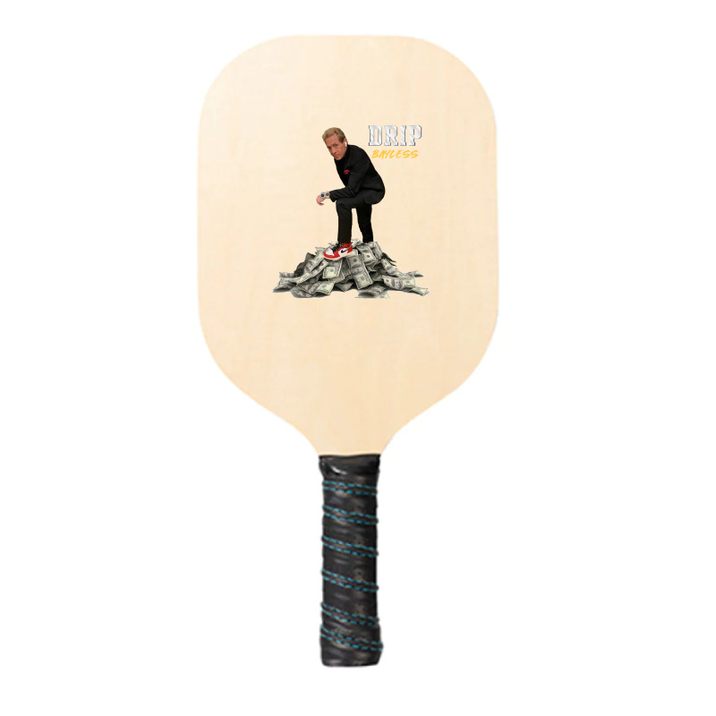 Drip Bayless Pickleball Paddle | Artistshot