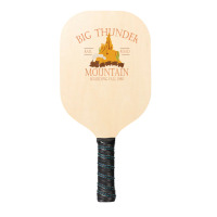 Vintage Camping Lover Big Thunder Mountain Camping Life Pickleball Paddle | Artistshot