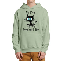 It's Fine I'm Fine Everything Is Fine Funny Cat T Shirt Urban Pullover Hoodie | Artistshot