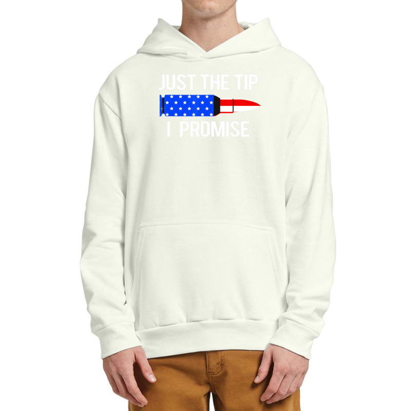 Just The Tip I Promise American Flag Veteran Urban Pullover Hoodie | Artistshot