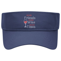 Womens Good Friends Good Wine Good Times Bling Rhinestone V Neck T Shi Visor Hat | Artistshot