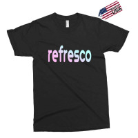 Slim And Attractive Refresco  T Shirt Exclusive T-shirt | Artistshot