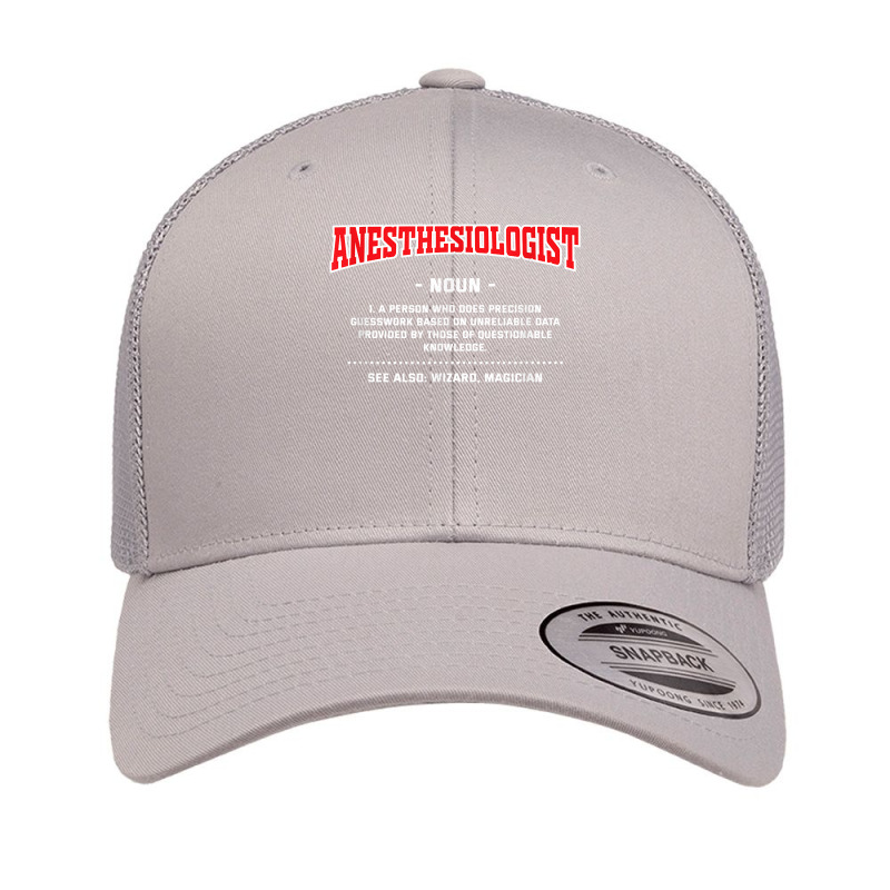 Anesthesiologist Definition Funny Anesthetist Humor T Shirt Retro Trucker Cap | Artistshot