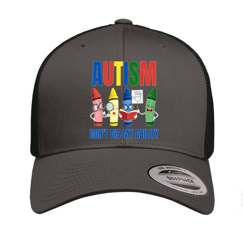 Autism, Don't Dis My Ability, Cute Crayon Cartoon Graphic Retro Trucker Cap by CharlesLCross | Artistshot