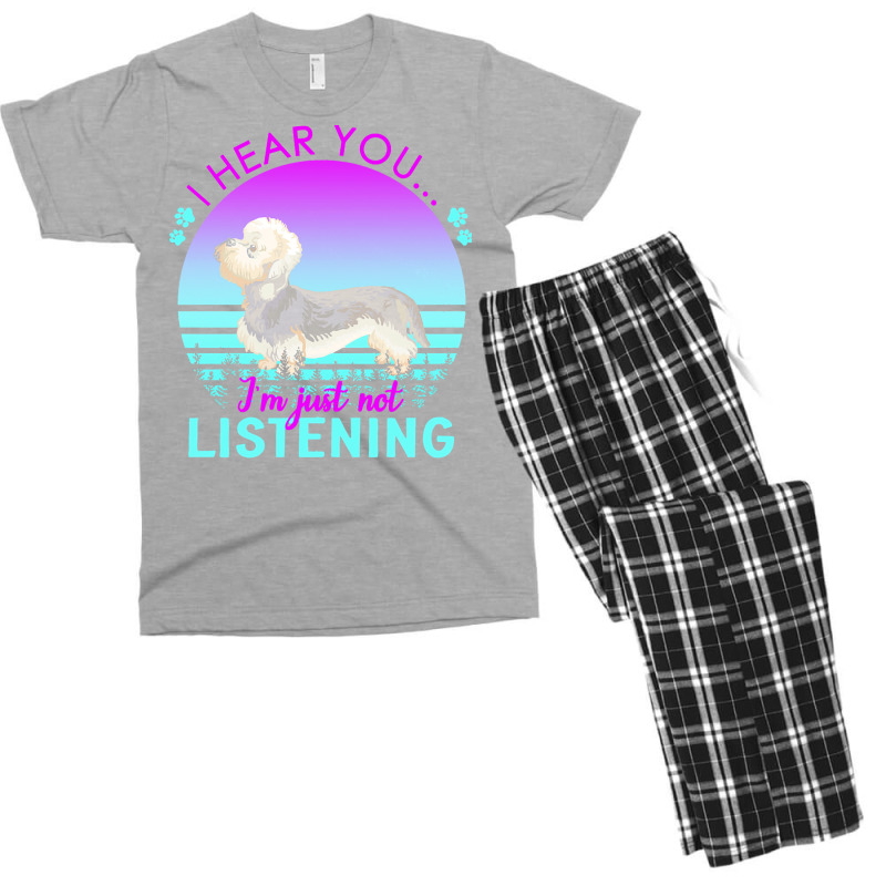 Dandie Dinmont Terrier T  Shirt I Hear You I'm Just Not Listening Dand Men's T-shirt Pajama Set by dismissbullocks | Artistshot