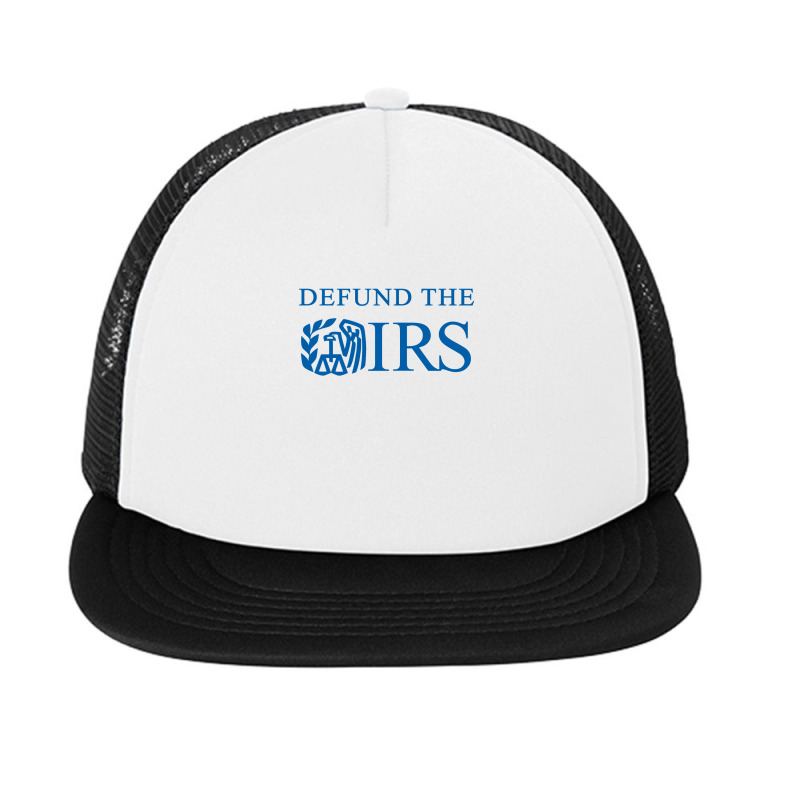 Defund The Irs Foam Snapback hat by Dragon2020 | Artistshot