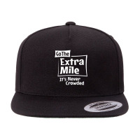 Go The Extra Mile Inspirational Motivational 5 Panel Snapback Cap | Artistshot