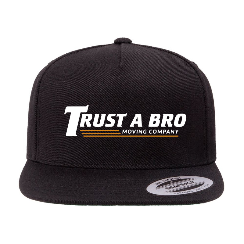 Trust A Bro 5 Panel Snapback Cap | Artistshot