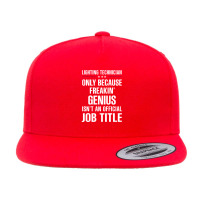 Gift For Freakin' Genius Lighting Technician 5 Panel Snapback Cap | Artistshot