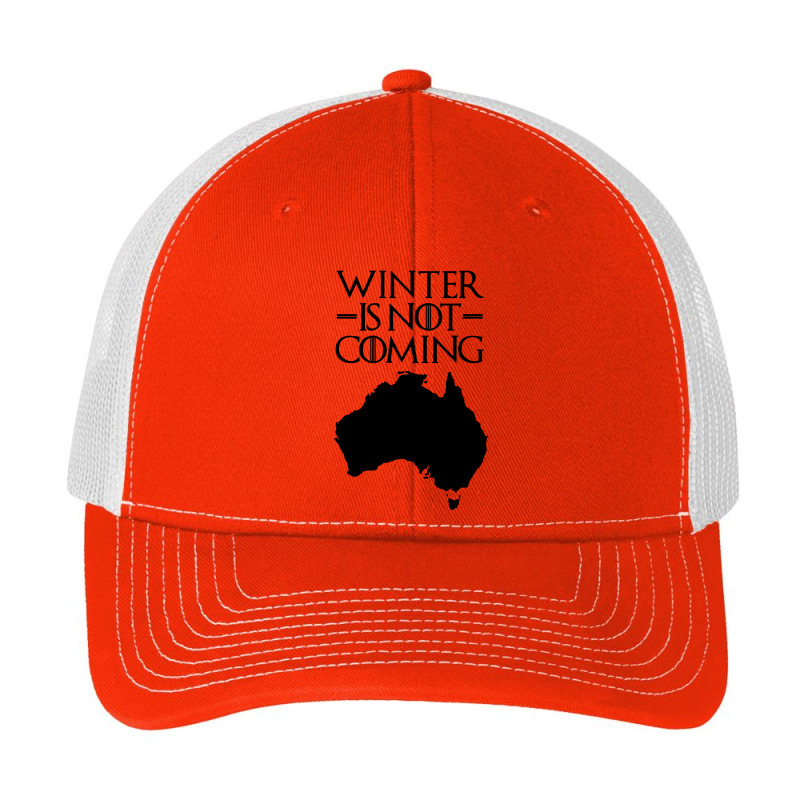 Winter Is Not Coming Pa Trucker Cap by qintaben | Artistshot