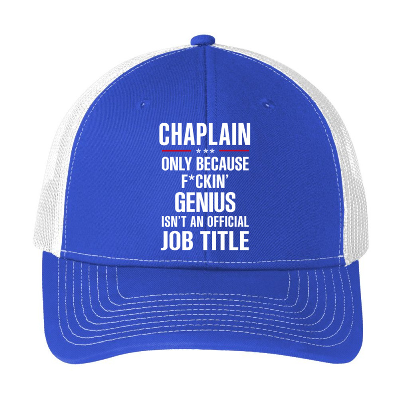 Gift For F Ckin' Genius Chaplain Pa Trucker Cap by thanchashop | Artistshot