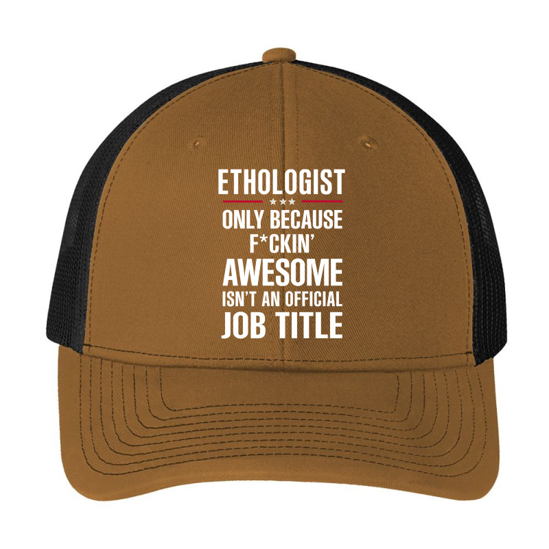 Gift For F Ckin' Awesome Ethologist Pa Trucker Cap by thanchashop | Artistshot