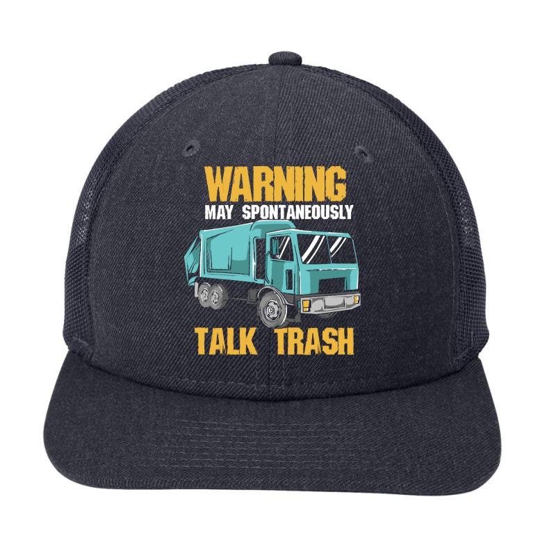 Recycling Worker T  Shirt Warning May Spontaneously Talk Trash T  Shir Snapback Trucker Cap by occupypolish | Artistshot